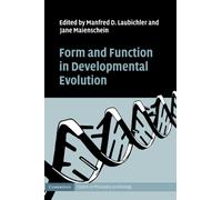 Form and Function in Developmental Evolution