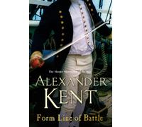 Form Line of Battle : The Richard Bolitho Adventures: 11