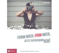 Form mich firm mich, jetzt entscheide ich: Das Geschenk zur Firmung, Sigg.