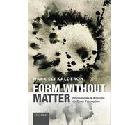 Form without Matter: Empedocles and Aristotle on Color Perception