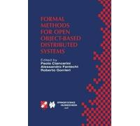 Formal Methods for Open Object-Based Distributed Systems: IFIP TC6 / WG6.1 Third International Conference on Formal Methods for Open Object-Based ... February 15-18, 1999, Florence, Italy