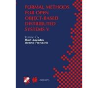 Formal Methods for Open Object-Based Distributed Systems V: IFIP TC6 / WG6.1 Fifth International Conference on Formal Methods for Open Object-Based ... March 20-22, 2002, Enschede, The Netherlands