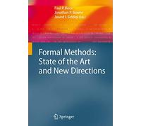 Formal Methods: State of the Art and New Directions