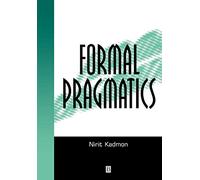 Formal Prgmatics P: Semantics, Pragmatics, Preposition, and Focus