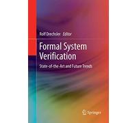 Formal System Verification: State-of the-Art and Future Trends