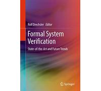 Formal System Verification: State-of the-Art and Future Trends