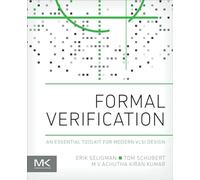 Formal Verification: An Essential Toolkit for Modern VLSI Design