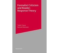 Formalist Criticism and Reader-Response Theory: 52 (Transitions)