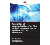 Formation et caractérisation d'un film de ZnO non dopé par un système CVD en brouillard