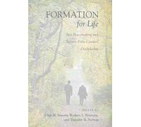 Formation for Life: Just Peacemaking and Twenty-First-Century Discipleship