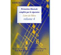 Formation musicale complète par le répertoire volume 4 livre élève