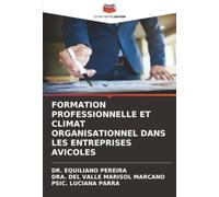 FORMATION PROFESSIONNELLE ET CLIMAT ORGANISATIONNEL DANS LES ENTREPRISES AVICOLES