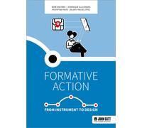 Formative action: From instrument to design