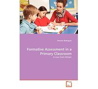 Formative Assessment in a Primary Classroom: A case from Britain