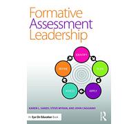 Formative Assessment Leadership: Identify, Plan, Apply, Assess, Refine
