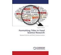 Formatting Titles in Food Science Research: Research Articles and Short Communications
