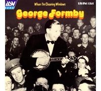 Formby, George - When I'm Cleaning Windows