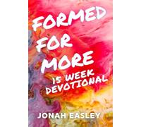 Formed For More - 15 W evotional