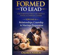 Formed to Lead: A Mentorship Blueprint for Christian Youth and Emerging Leaders