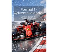 Formel 1-Adventskalender: mit Vollgas durch die Weihnachtszeit