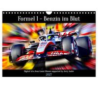 Formel 1 - Benzin im Blut (Wandkalender 2027 DIN A4 quer), CALVENDO Monatskalender: Formel 1, die sogenannte Königsklasse