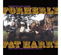 Formerly Fat Harry - Goodbye for Good/the Lost Reco