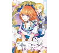 Formerly, the Fallen Daughter of the Duke, Volume 1 Volume 1