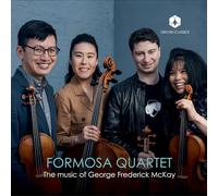 Formosa Quartet - Formosa Quartet plays the music of George Frederick McKay