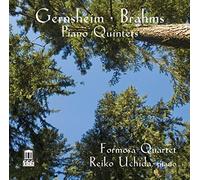 Formosa Quartet - Gernsheim, Brahms: Piano Quintets