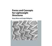 Forms and Concepts for Lightweight Structures