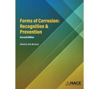 Forms of Corrosion : Recognition and Prevention, Second Edition