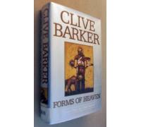 Forms of Heaven: Three Plays