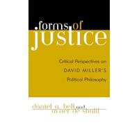 Forms of Justice: Critical Perspectives on David Miller's Political Philosophy