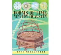 Forms of Time, Newton to Austen