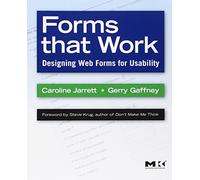 Forms that Work: Designing Web Forms for Usability (Interactive Technologies)