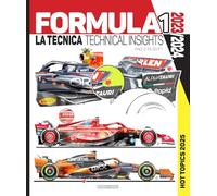 Formula 1 2023/2024 Technical Insights: Hot Topics 2025 (Formula 1 Technical Insights)