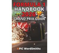 Formula 1 Handbook 2026: Grand Prix Guide for F1 Fans