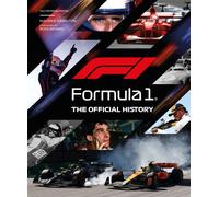 Formula 1: The Official History : Revised & Updated