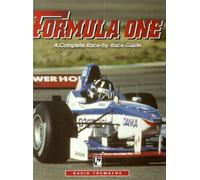 Formula One: A Complete Race by Race Guide