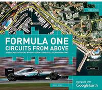 Formula One Circuits From Above: 28 Legendary Tracks in High-definition Satellite Photography
