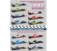 Formula One Grand Prix Story 1992 Season World Championship: Relive the races, enjoy with the starting grids cars teams rankings. The definitive picture book for F1 enthusiasts