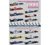 Formula One Grand Prix Story 1995 Season World Championship: Relive the races, enjoy with the starting grids cars teams rankings. The definitive picture book for F1 enthusiasts