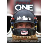 Formula One Legends : The Greatest Drivers, the Greatest Races
