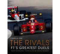 Formula One: The Rivals: Volume 4 F1's Greatest Duels (Formula One)