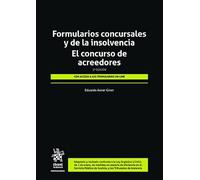 Formularios concursales y de la insolvencia. El concurso de acreedores 3ª Edición