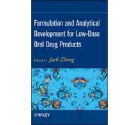 Formulation and Analytical Development for Low-Dose Oral Drug Products