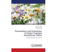 Formulation and Evaluation of Colon Targeted Aceclofenac Tablet: Targeted drug delivery system