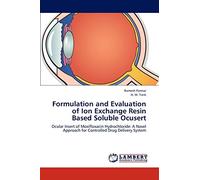 Formulation and Evaluation of Ion Exchange Resin Based Soluble Ocusert: Ocular Insert of Moxifloxacin Hydrochloride: A Novel Approach for Controlled Drug Delivery System