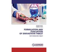 FORMULATION AND EVALUATION OF SIMVASTATIN TABLET: FAST DISSOLVING TABLET