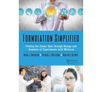 Formulation Simplified: Finding the Sweet Spot through Design and Analysis of Experiments with Mixtures